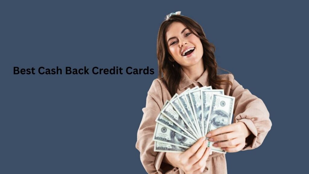 Best Cash Back Credit Cards