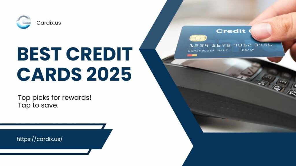 Best Credit Cards 2025