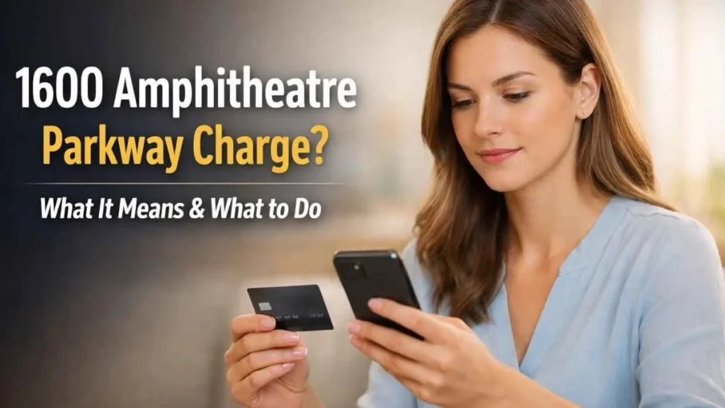 Woman checking 1600 amphitheatre parkway credit card charge on phone and card, explaining Google billing and unknown charges