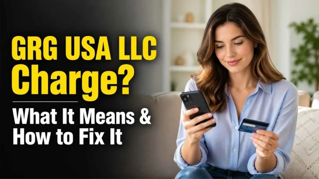 Woman reviewing GRG USA LLC credit card charge on phone and card, explaining what it means and how to fix it